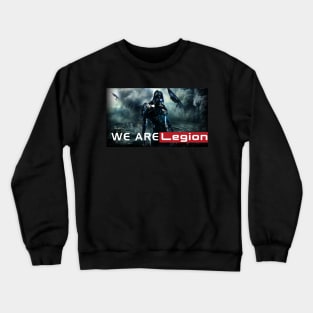 We are Legion Crewneck Sweatshirt